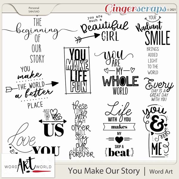 You Make Our Story Word Art