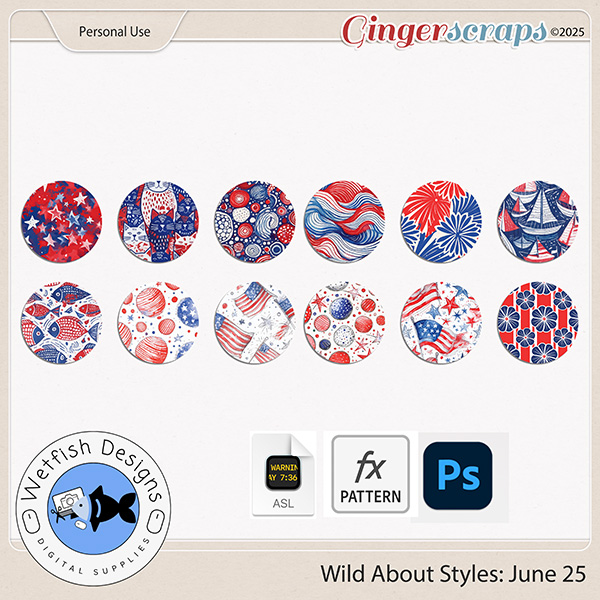 Wild About Styles: June 2025 by Wetfish Designs 