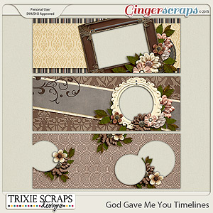 God Gave Me You Timelines by Trixie Scraps Designs