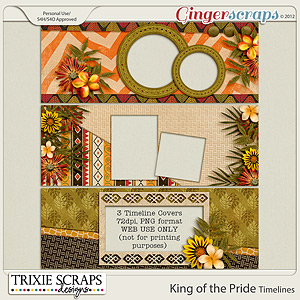 King of the Pride Timelines by Trixie Scraps Designs