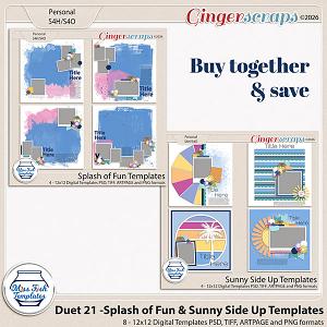 Duet 21 - Splash of Fun & Sunny Side Up Templates by Miss Fish