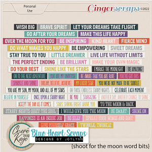 Shoot for the Moon Word Bits by Chere Kaye Designs & Blue Heart Scraps