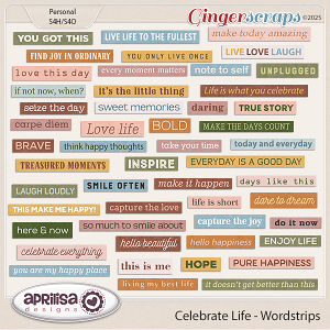 Celebrate Life - Wordstrips by Aprilisa Designs