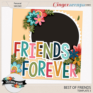 Best of Friends - Template 3 by Lisa Rosa Designs