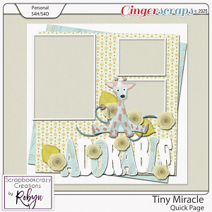 Tiny Miracle Quick Page by Scrapbookcrazy Creations