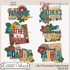 Life Chronicled: Fatherhood - Word Art Pack by Connie Prince