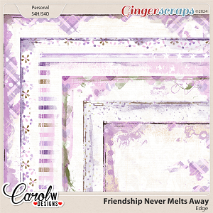 Friendship Never Melts Away-Edge
