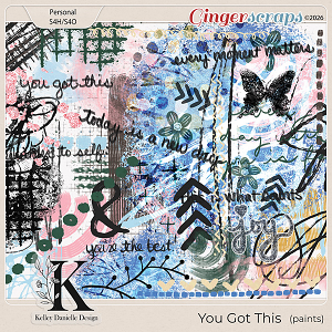 You Got This: Paints by Kelley Danielle Design
