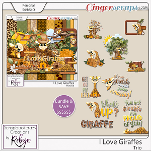 I Love Giraffes Trio by Scrapbookcrazy Creations