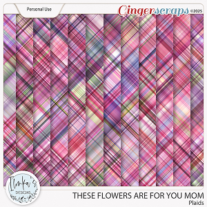 These Flowers Are For You Mom Plaids by Ilonka's Designs