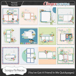 You've Got A Friend In Me Quickpages by Scraps N Pieces 