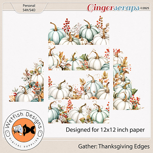 Gather Thanksgiving Edges by Wetfish Designs 
