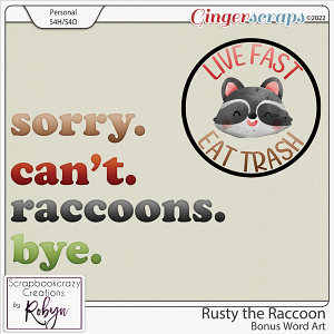 Rusty the Raccoon Bonus Word Art by Scrapbookcrazy Creations