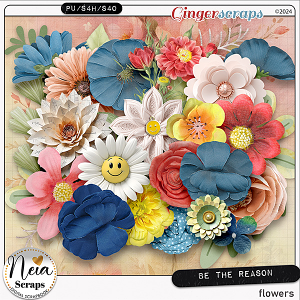 Be The Reason - Flowers - by Neia Scraps