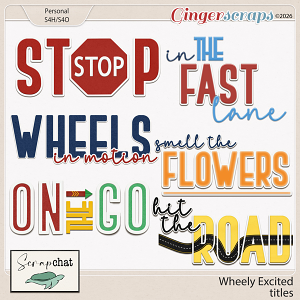 Wheely Excited Titles by ScrapChat Designs