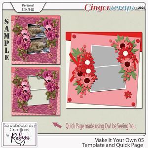 Make it your Own 05 Template and Quick Page by Scrapbookcrazy Creations