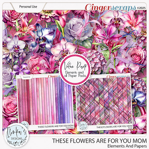 These Flowers Are For You Mom Elements And Papers by Ilonka's Designs