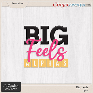 Big Feels Alphas by J. Conlon and Sons