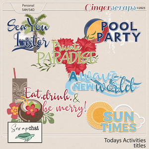 Todays Activities Titles by ScrapChat Designs