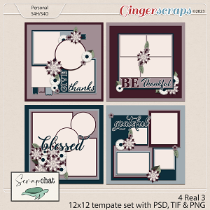 4 Real 3 Template Set by ScrapChat Designs