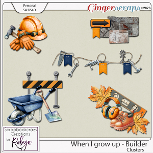 When I grow up - Builder Clusters by Scrapbookcrazy Creations