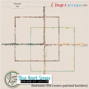 Between the Covers Painted Borders by Chere Kaye Designs & Blue Heart Scraps