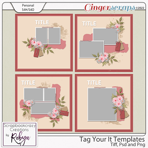 Tag your it Templates by Scrapbookcrazy Creations