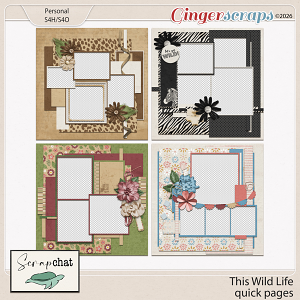 This Wild Life Quick Pages by ScrapChat Designs