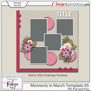 Moments in March Template 05 by Scrapbookcrazy Creations