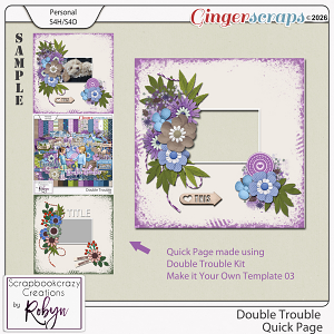 Double Trouble Quick Page by Scrapbookcrazy Creations