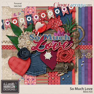 So Much Love Mini Kit by Aimee Harrison