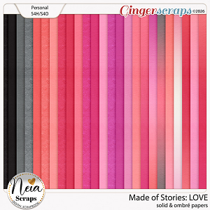 Made of Stories: LOVE - Solid & Ombré Papers - by Neia Scraps