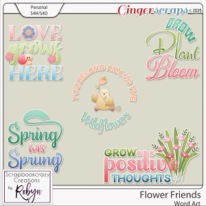 Flower Friends Word Art by Scrapbookcrazy Creations