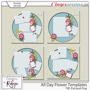 All Day Flower Templates 01-04 by Scrapbookcrazy Creations
