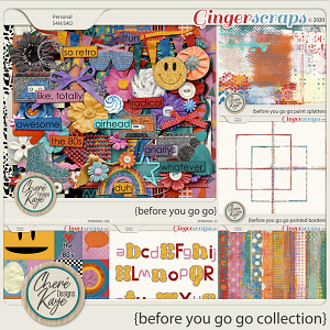 Before You Go Go Collection by Chere Kaye Designs