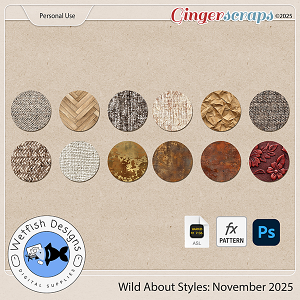 Wild About Styles: November 2025 by Wetfish Designs