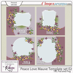 Peace Love Mauve Template set 02 by Scrapbookcrazy Creations