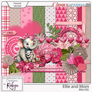 Ellie and Mom Mini Kit by Scrapbookcrazy Creations