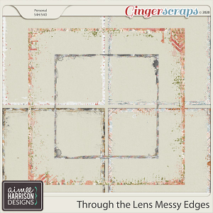 Through the Lens Messy Edges by Aimee Harrison