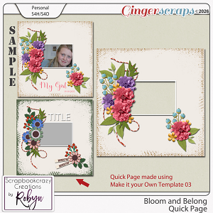 Bloom and Belong Quick Page by Scrapbookcrazy Creations