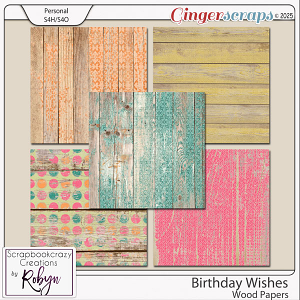 Birthday Wishes Wood Papers by Scrapbookcrazy Creations