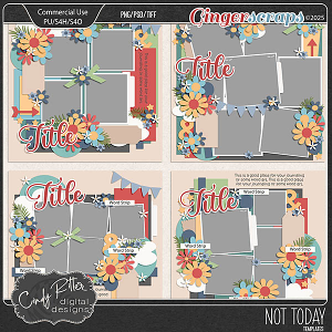 Not Today [Templates] by Cindy Ritter