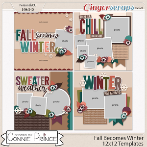 Fall Becomes Winter - 12x12 Templates by Connie Prince