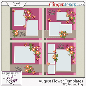 August Flower Templates by Scrapbookcrazy Creations