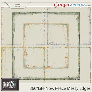 360°Life Nov: Peace Messy Edges by Aimee Harrison