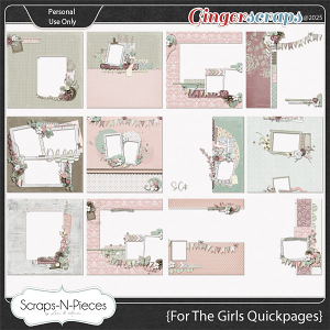 For The Girls Quickpages by Scraps N Pieces