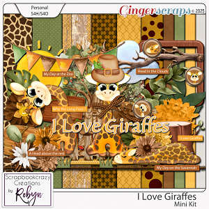 I Love Giraffes Mini Kit by Scrapbookcrazy Creations