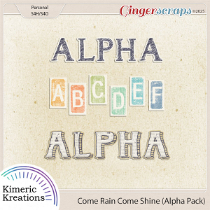 Come Rain Come Shine Alpha Pack by Kimeric Kreations