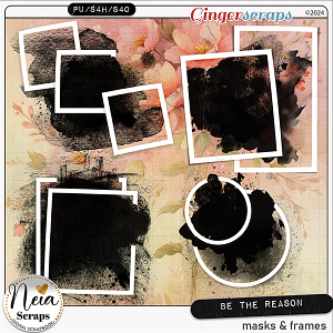 Be The Reason - Masks & Frames - by Neia Scraps