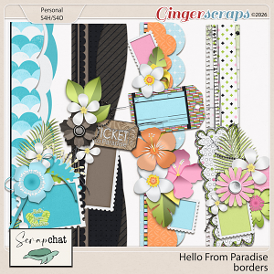 Hello from Paradise Borders by ScrapChat Designs